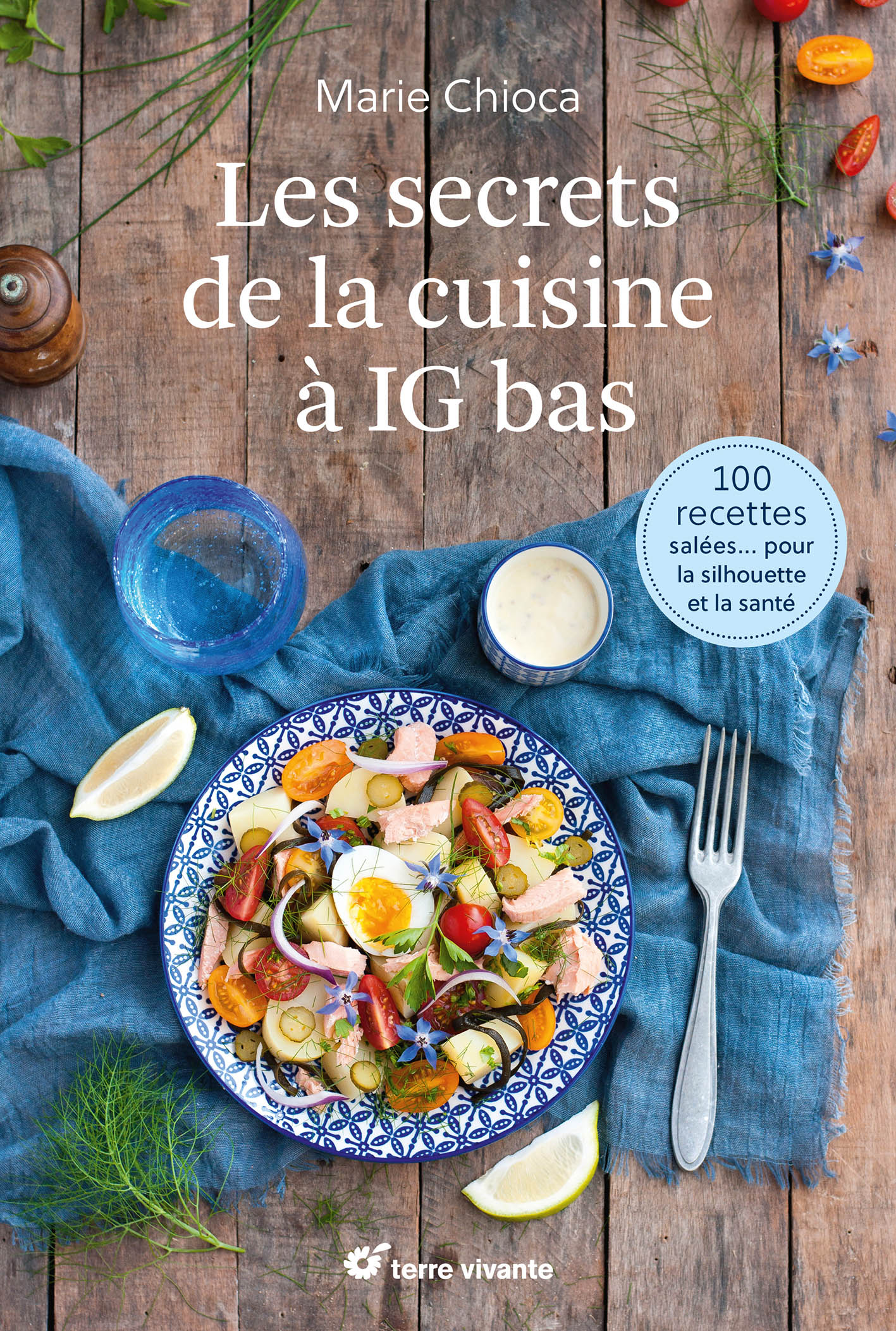 Les secrets de la cuisine à IG bas — Marie Chioca